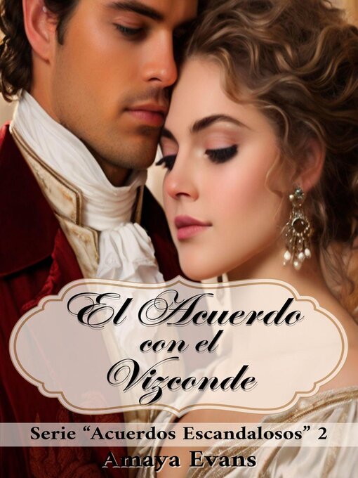 Title details for El Acuerdo Con El Vizconde by Amaya Evans - Available